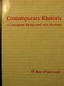 Contemporary Rhetoric A Conceptual Background With Readings