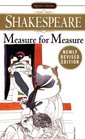 Measure for Measure With New and Updated Critical Essays and a Revised Bibliography