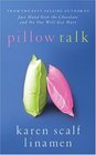 Pillow Talk