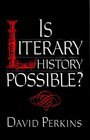 Is Literary History Possible