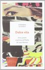 Dolce vita Sesso potere e politica nell'Italia del caso Montesi
