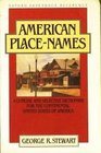 American PlaceNames A Concise and Selective Dictionary for the Continental United States of America