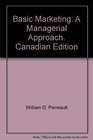 Basic Marketing A Managerial Approach Canadian Edition