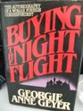 Buying the night flight The autobiography of a woman foreign correspondent