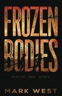 Frozen Bodies