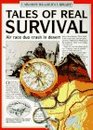 Tales of Real Survival