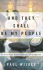And They Shall Be My People An American Rabbi and His Congregation