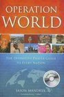 Operation World  The Definitive Prayer Guide to Every Nation