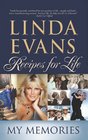 Recipes for Life My Memories