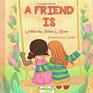 A Friend Is (Read for a Cause)