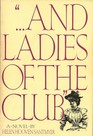 "...And Ladies of the Club"