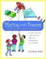 Playing with Poems Word Study Lessons for Shared Reading K2