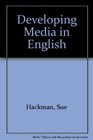 Developing Media in English
