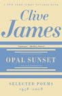 Opal Sunset Selected Poems 19582008