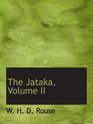 The Jataka Volume II