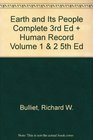 Earth and Its People Complete 3rd Ed  Human Record Volume 1  2 5th Ed