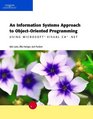 An Information Systems Approach to ObjectOriented Programming Using Microsoft Visual C NET