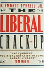 The Liberal Crack-Up