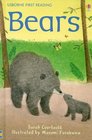 Bears (Usborne First Reading: Level 2)