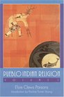 Pueblo Indian Religion (Pueblo Indian Religion) Volume 1