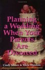Planning a Wedding When Your Parents Are Divorced