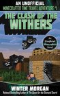 The Clash of the Withers An Unofficial Minecrafters Time Travel Adventure Book 1