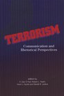 Terrorism Communication and Rhetorical Perspectives