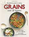 Grains 150 Recipes for Every Appetite