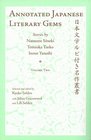 Annotated Japanese Literary Gems Vol 2