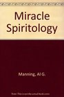 Miracle Spiritology