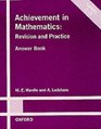 Achievement in Mathematics Revision and Practice Answer Book