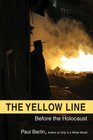 The Yellow Line Before the Holocaust