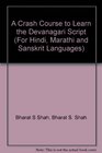 A Crash Course to Learn the Devanagari Script