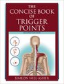 The Concise Book of Trigger Points, Revised Edition