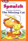 La gata perdida =: The missing cat (Berlitz kids love to learn)
