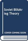 Soviet Blitzkrieg Theory