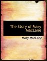 The Story of Mary MacLane (Large Print Edition)