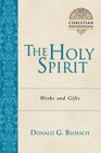 The Holy Spirit Works  Gifts