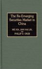 The ReEmerging Securities Market in China