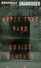 Apple Tree Yard: A Novel