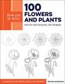 Draw Like an Artist 100 Flowers and Plants StepbyStep Realistic Line Drawing  A Sourcebook for Aspiring Artists and Designers