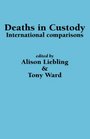 Deaths in Custody: International comparisons