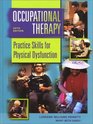 Occupational Therapy Practice Skills for Physical Dysfunction
