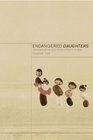 Endangered Daughters Discrimination and Development in Asia