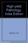Highyield Pathology India Edition