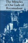 The Miracles of Our Lady of Rocamadour  Analysis and Translation