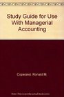 Study Guide for Use With Managerial Accounting