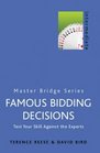 Famous Bidding Decisions Test Your Skill Against the Experts