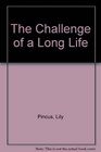 The Challenge of a Long Life