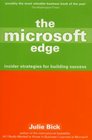 THE MICROSOFT EDGE INSIDER STRATEGIES FOR BUILDING SUCCESS